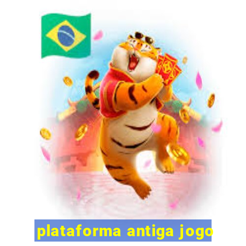 plataforma antiga jogo