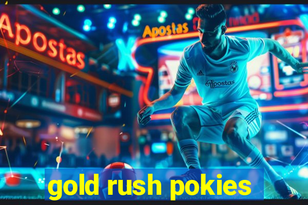 gold rush pokies