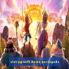 slot pg soft demo português