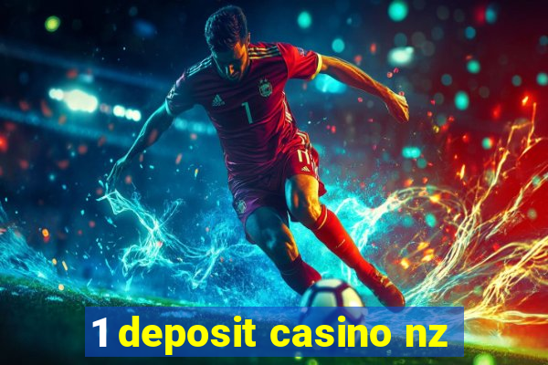 1 deposit casino nz