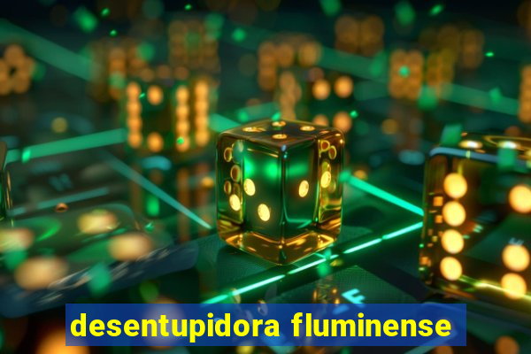 desentupidora fluminense