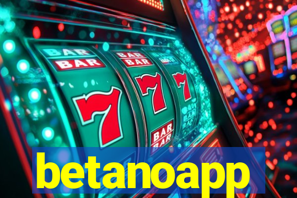 betanoapp