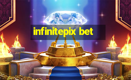 infinitepix bet