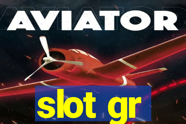 slot gr