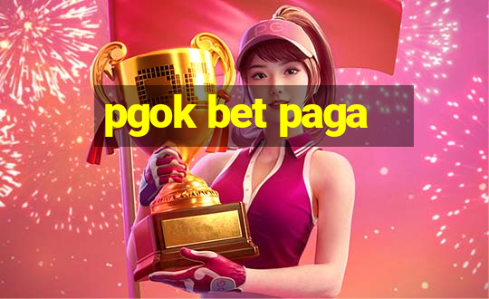 pgok bet paga