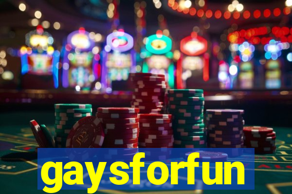 gaysforfun