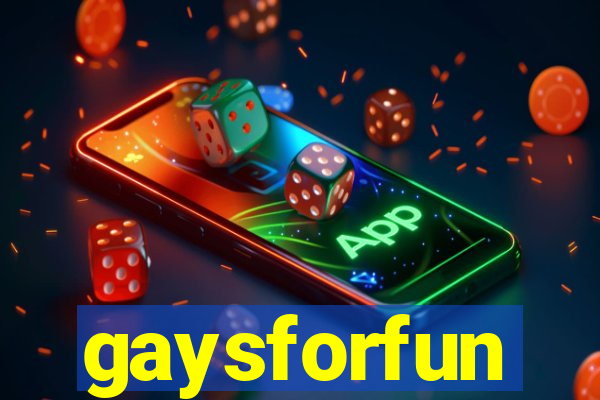 gaysforfun