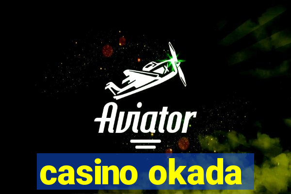 casino okada