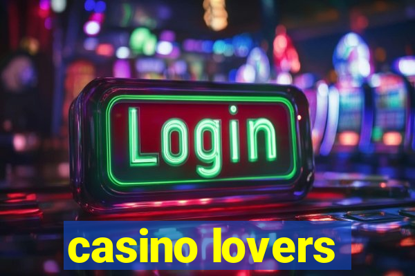 casino lovers