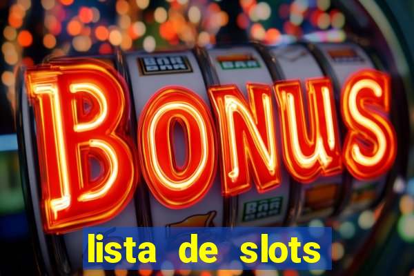 lista de slots interessantes sem rodadas grátis brasil