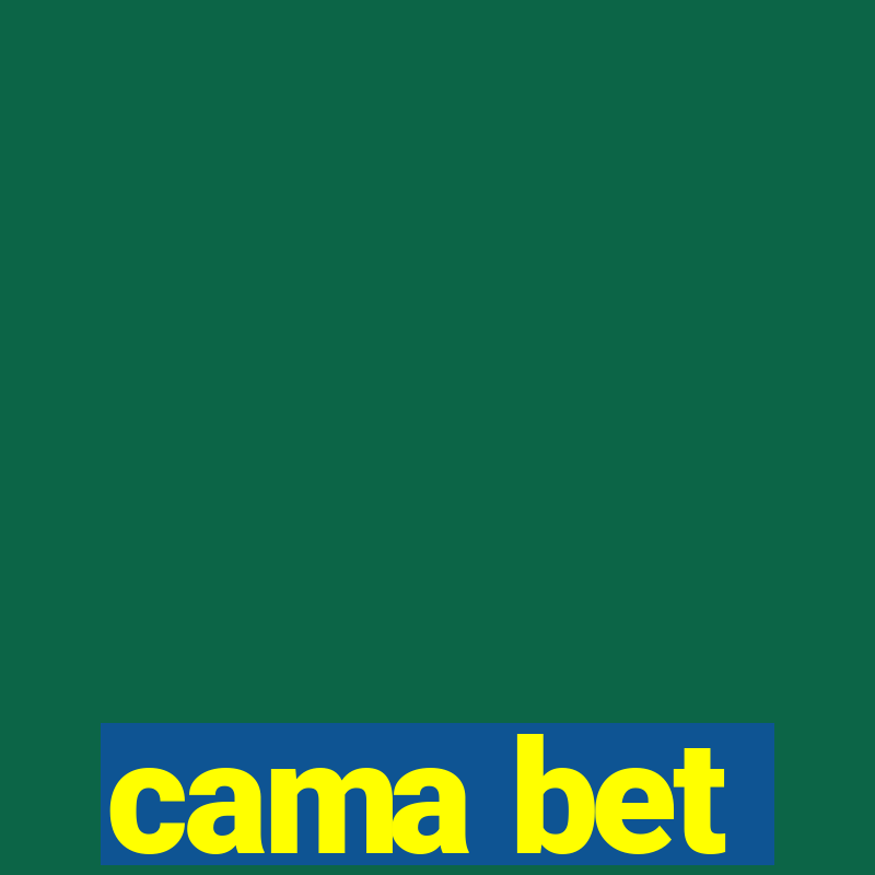 cama bet