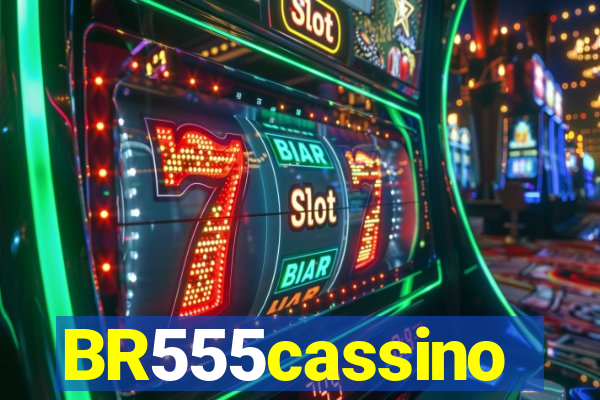 BR555cassino