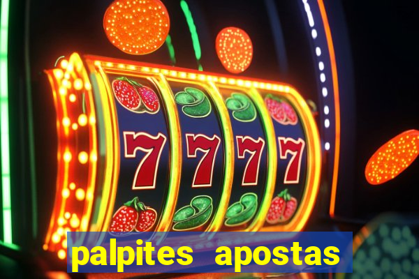 palpites apostas esportivas hoje