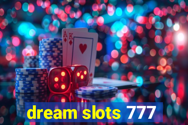 dream slots 777