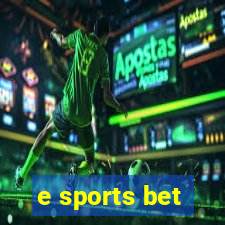 e sports bet