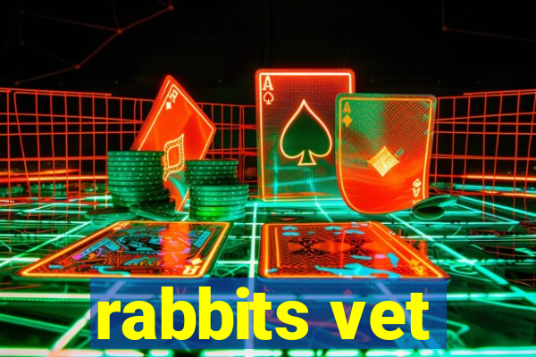 rabbits vet