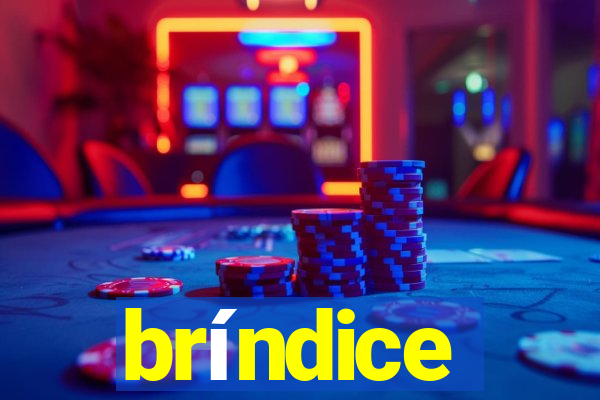 bríndice