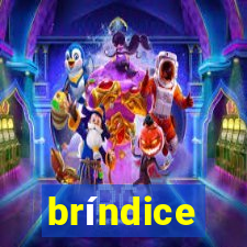 bríndice