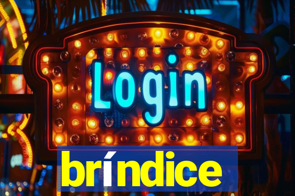 bríndice