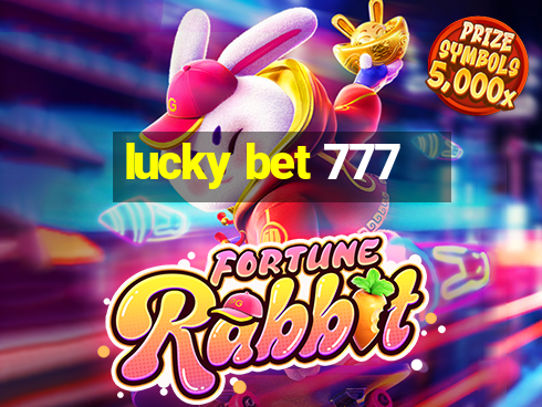 lucky bet 777