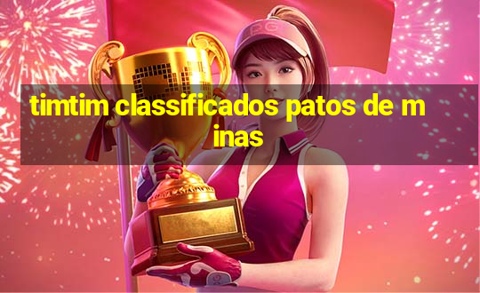 timtim classificados patos de minas