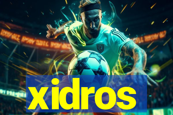 xidros