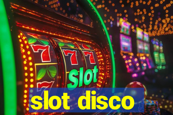 slot disco