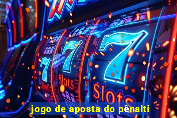 jogo de aposta do pênalti