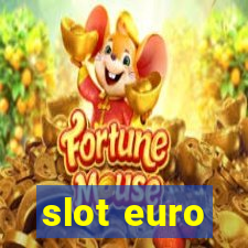 slot euro