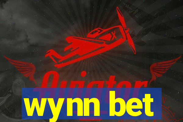 wynn bet