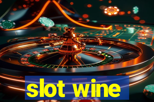 slot wine