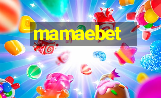 mamaebet