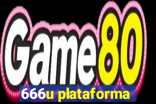 666u plataforma