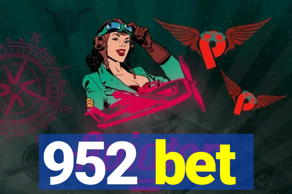 952 bet