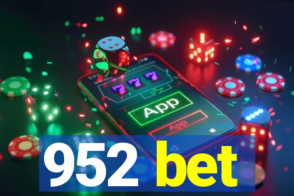 952 bet