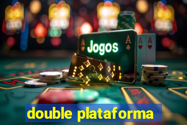 double plataforma