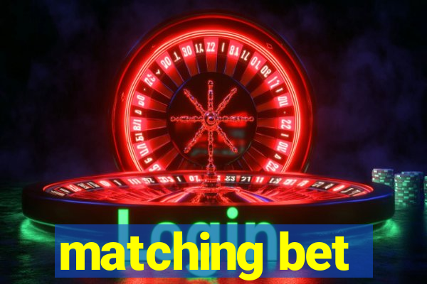 matching bet