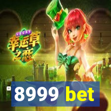 8999 bet