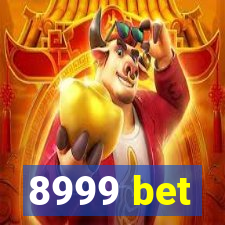 8999 bet