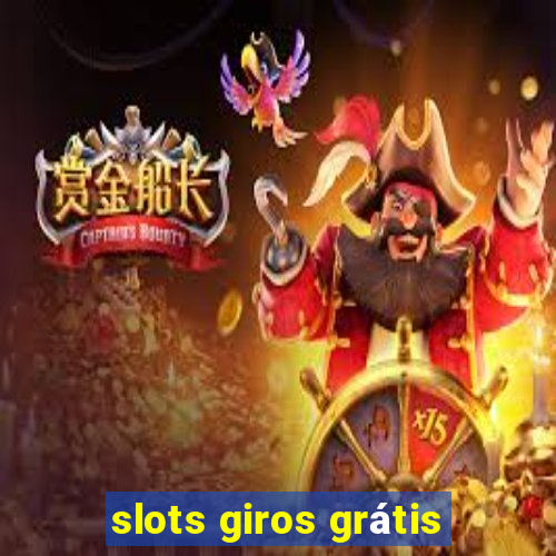 slots giros grátis