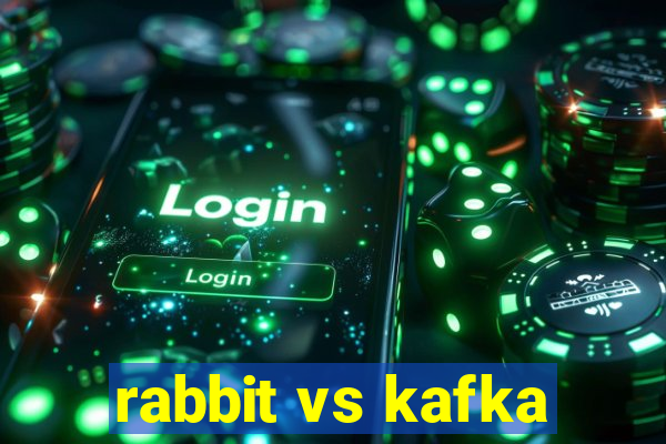 rabbit vs kafka