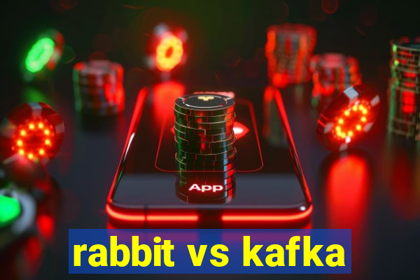 rabbit vs kafka