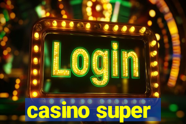 casino super