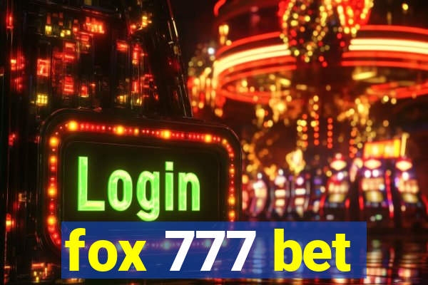 fox 777 bet