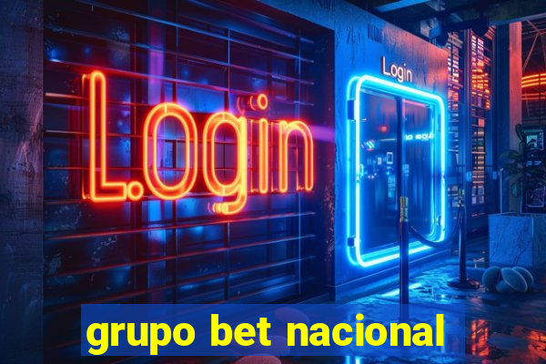 grupo bet nacional