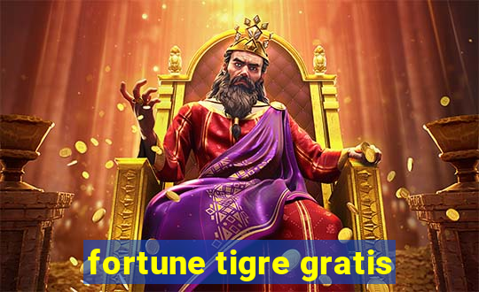 fortune tigre gratis