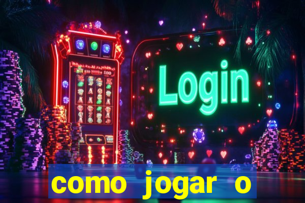 como jogar o fortune tigre