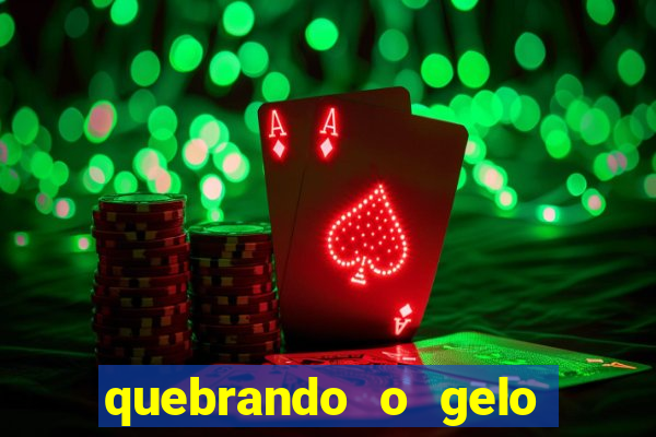 quebrando o gelo pdf download