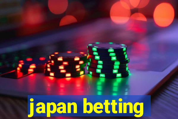 japan betting