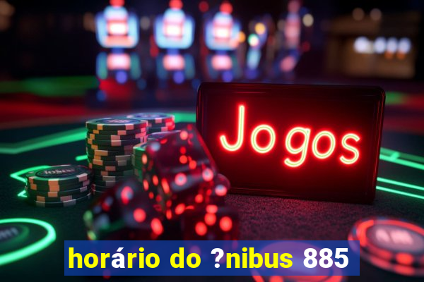 horário do ?nibus 885